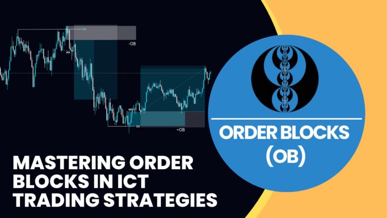 Mastering Order Blocks in ICT Trading Strategies: A Comprehensive Guide