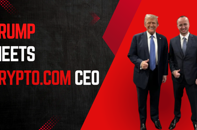 Trump Meets Crypto.com CEO